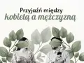 Piękna przyjaźń między kobietą a mężczyzną, symbolizowana przez uśmiechnięte twarze i telefony w dłoniach, otoczona liśćmi.