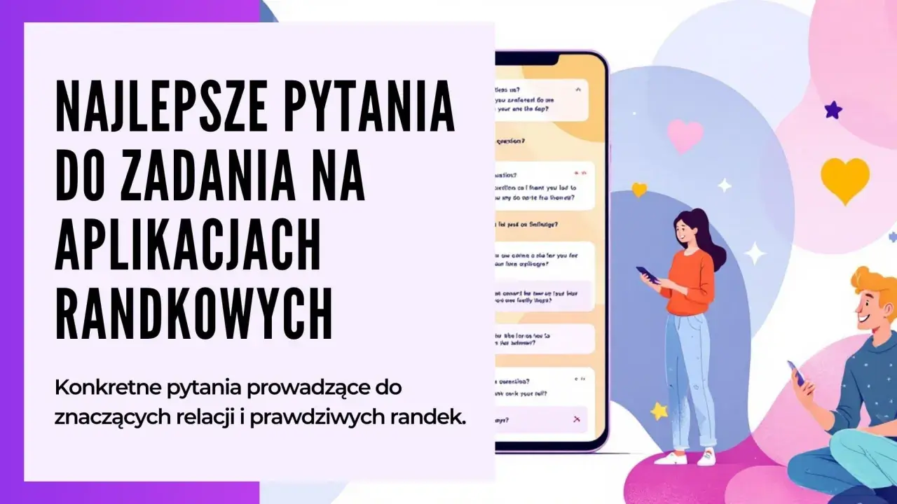 Szukasz inteligentny opis o sobie przykłady do aplikacji randkowych? Grafika pokazuje rozmowy i pary, sugerując skuteczne pytania.