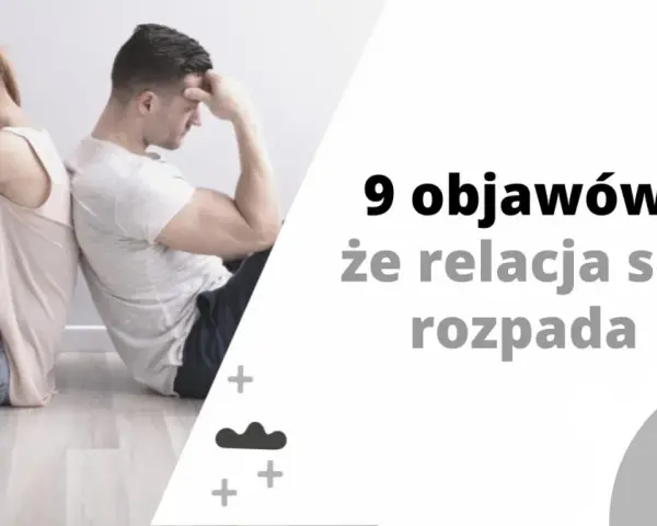 Para siedzi odwrócona plecami do siebie, smutna. 9 objawów, że relacja się rozpada.
