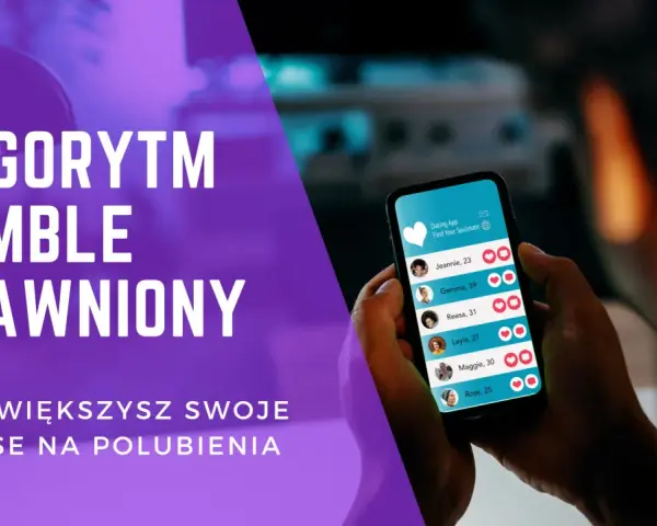 Algorytm Bumble ujawniony! Zobacz, jak zwiększyć szanse na polubienia w tej popularnej aplikacji randkowej.