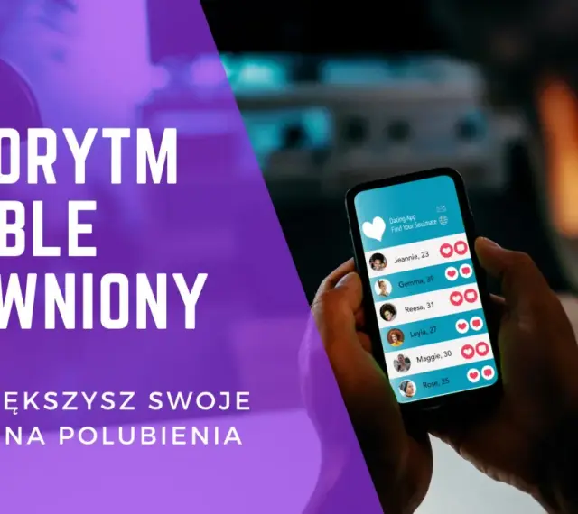Algorytm Bumble ujawniony! Zobacz, jak zwiększyć szanse na polubienia w tej popularnej aplikacji randkowej.