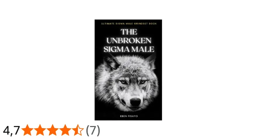 Okładka książki "The Unbroken Sigma Male" z wilkiem. Co to znaczy sigma rule? To o budowaniu siły i niezależności.